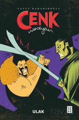Cenk Hikayeleri / Ulak - 1