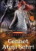 Cennet Ateşi Şehri / Ölümcül Oyuncaklar 6. Kitap - Artemis Yayınları