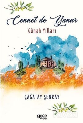 Cennet de Yanar / Günah Yılları - 1