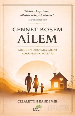 Cennet Köşem: Ailem - 1