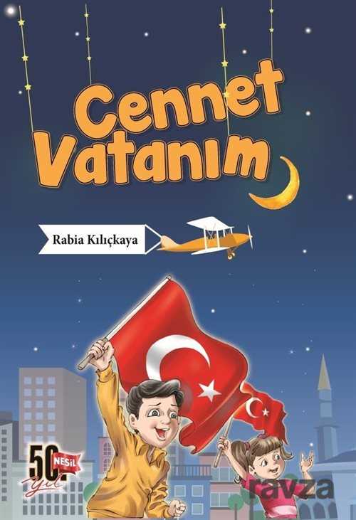 Cennet Vatanım - Nesil Çocuk Yayınları