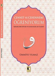 Cennet ve Cehennemi Öğreniyorum - Ehil Yayınları