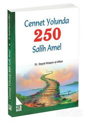 Cennet Yolunda 250 Salih Amel - Polen Yayınları