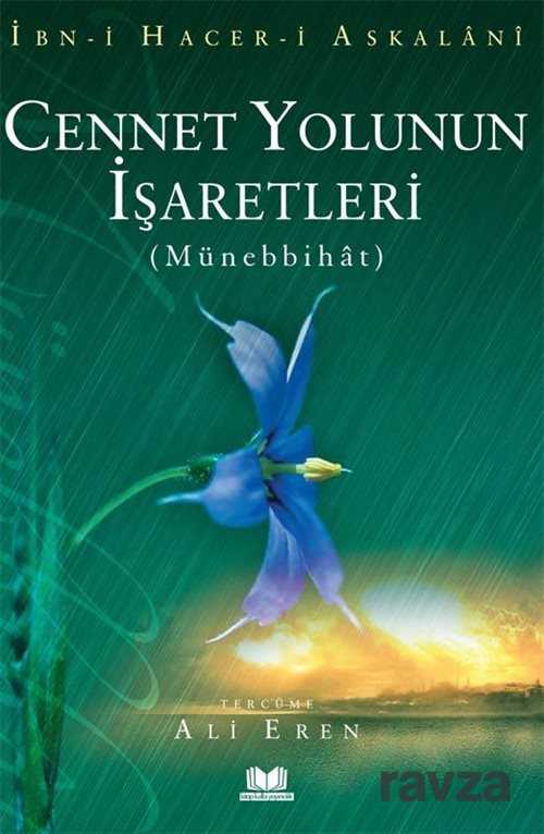 Cennet Yolunun İşaretleri - Münebbihat Tercümesi - Kitap Kalbi Yayıncılık