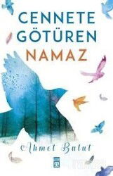 Cennete Götüren Namaz - Timaş Yayınları