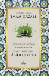 Cennete Kavuşturulan Abidler Yolu (Karton Kapak) - Ravza Yayınları