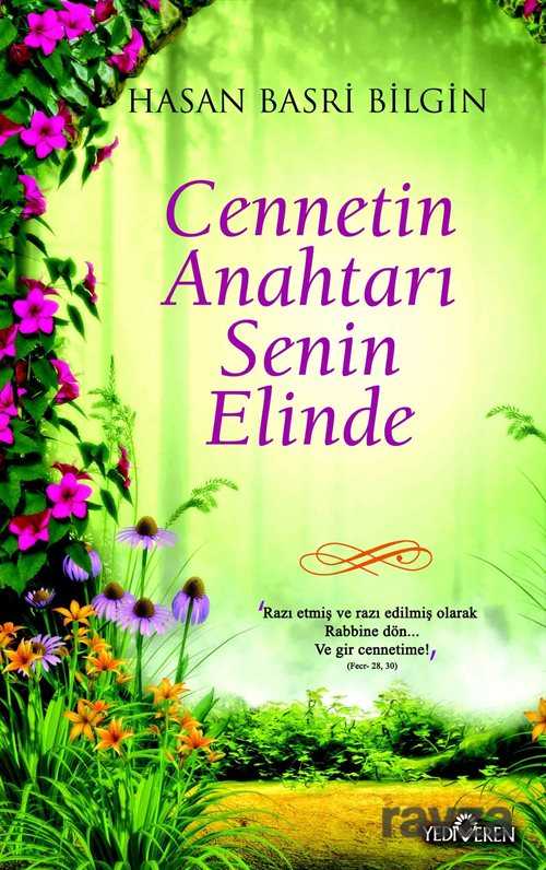 Cennetin Anahtarı Senin Elinde - Yediveren Yayınları