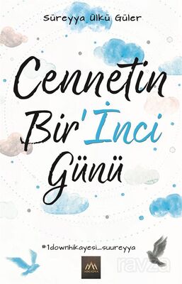 Cennetin Bir'İnci Günü - 1