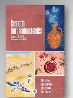 Cennetin Dört Hanımefendisi - Diyanet Vakfı Yayınları