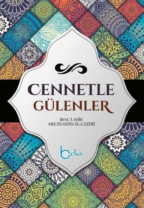 Cennetle Gülenler - Aşere-i Mübeşşere - Beka Yayınları
