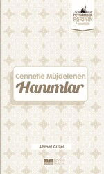 Cennetle Müjdelenen Hanimlar Peygamber Asrinin Hanimlari 9 - Siyer Yayınları