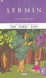 cep boy Şermin / 100 Temel Eser (Tam Metin) - Alfa Yayınları