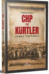 Cepheden Sürgüne Chp ve Kürtler - Erguvan Yayınevi