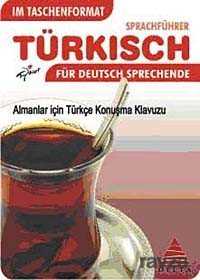 Cepte Almanlar İçin Türkçe Konuşma Kılavuzu - Delta Kültür Yayınevi