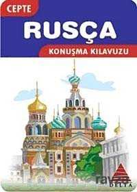 Cepte Rusça Konuşma Kılavuzu - Delta Kültür Yayınevi