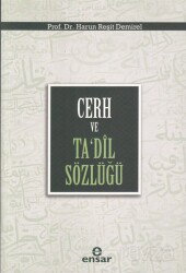 Cerh ve Ta'dil Sözlüğü - Ensar Neşriyat
