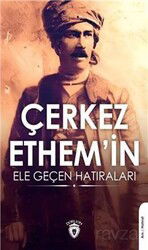 Çerkez Ethem'in Ele Geçen Hatıraları - Dorlion Yayınevi