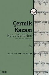 Çermik Kazası - Nüfus Defterleri - 2659-2660-2668 Nolu Defterler - Çizgi Kitabevi