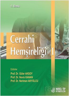 Cerrahi Hemşireliği I - 4. Baskı - 1