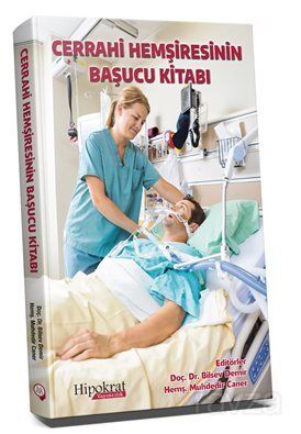 Cerrahi Hemşiresinin Başucu Kitabı - 1