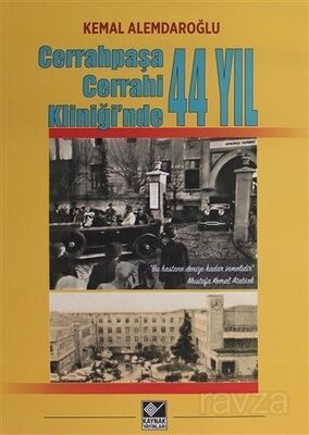 Cerrahpaşa Cerrahi Kliniği'nde 44 Yıl - 1