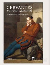 Cervantes ve Türk Akdenizi - Dergah Yayınları