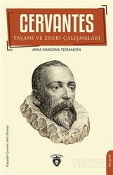 Cervantes Yaşamı ve Edebi Çalışmaları - Dorlion Yayınevi