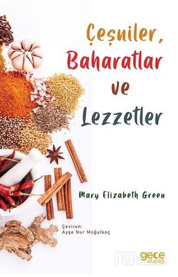 Çeşniler, Baharatlar ve Lezzetler - 1