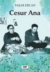 Cesur Ana - Tilki Kitap