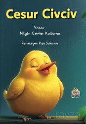 Cesur Civciv - Eğiten Kitap