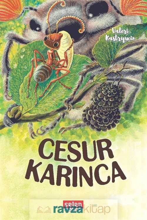 Cesur Karınca - Selen Yayınları Çocuk