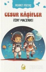 Cesur Kaşifler 3 / Uzay Maceraları - Sebe Yayınları