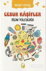 Cesur Kaşifler 5 / Bilim Yolculuğu - Sebe Yayınları