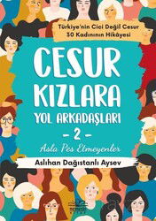 Cesur Kızlara Yol Arkadaşları 2 / Asla Pes Etmeyenler - Nemesis Kitap