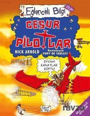 Cesur Pilotlar - Eğlenceli Bilgi