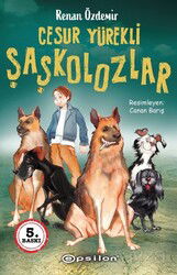 Cesur Yürekli Şaşkolozlar - Epsilon Yayınları