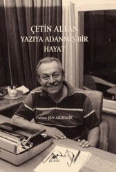 Çetin Altan: Yazıya Adanmış Bir Hayat - Paradigma Akademi Yayınları (Edirne)
