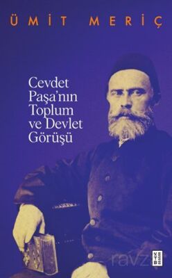 Cevdet Paşa'nin Toplum Ve Devlet Görüşü - 1