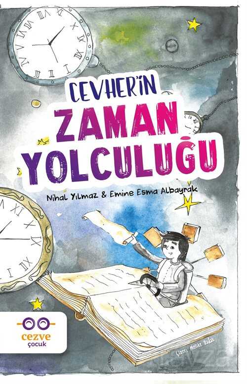 Cevher’in Zaman Yolculuğu(Tügva Yarışma Kitabı) - Cezve Çocuk