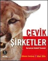 Çevik Şirketler / Kurumsal Ataleti Yenmek - Alfa Yayınları