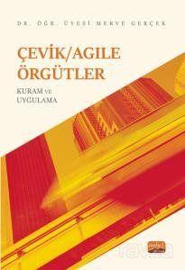 Çevik/Agile Örgütler: Kuram ve Uygulama - 1