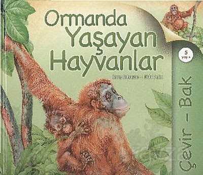 Çevir Bak / Ormanda Yaşayan Hayvanlar - 1