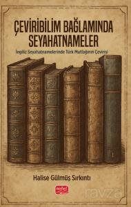 Çeviribilim Bağlamında Seyahatnameler - 1
