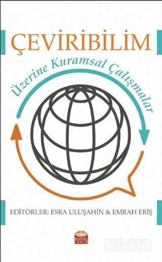 Çeviribilim Üzerine Kuramsal Çalışmalar - 3