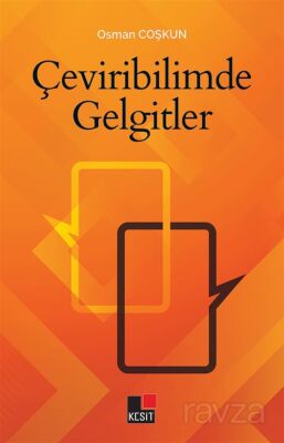 Çeviribilimde Gelgitler - 1