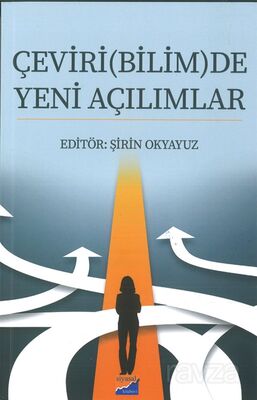 Çeviri(Bilim)de Yeni Açılımlar - 1