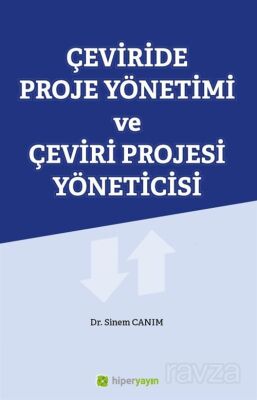 Çeviride Proje Yönetimi ve Çeviri Projesi Yöneticisi - 1