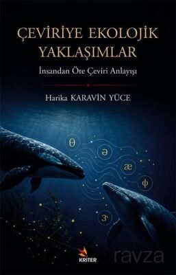 Çeviriye Ekolojik Yaklaşımlar - 1