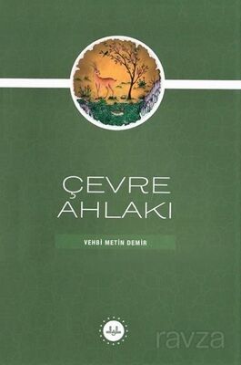 Çevre Ahlakı - 1