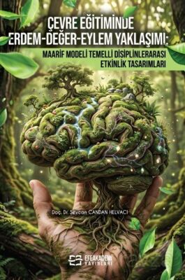 Çevre Eğitiminde Erdem-Değer-Eylem Yaklaşımı - 1